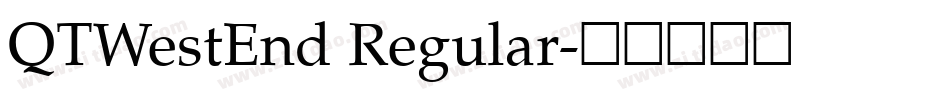 QTWestEnd Regular字体转换
